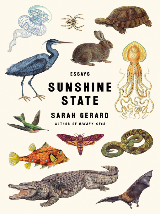 Title details for Sunshine State by Sarah Gerard - Wait list